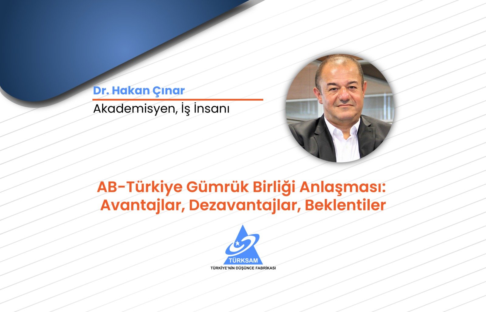 AB-Türkiye Gümrük Birliği Anlaşması: Avantajlar, Dezavantajlar, Beklentiler