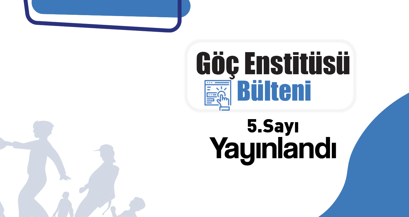 TÜRKSAM Haftalık Göç Bülteni 5. Sayı