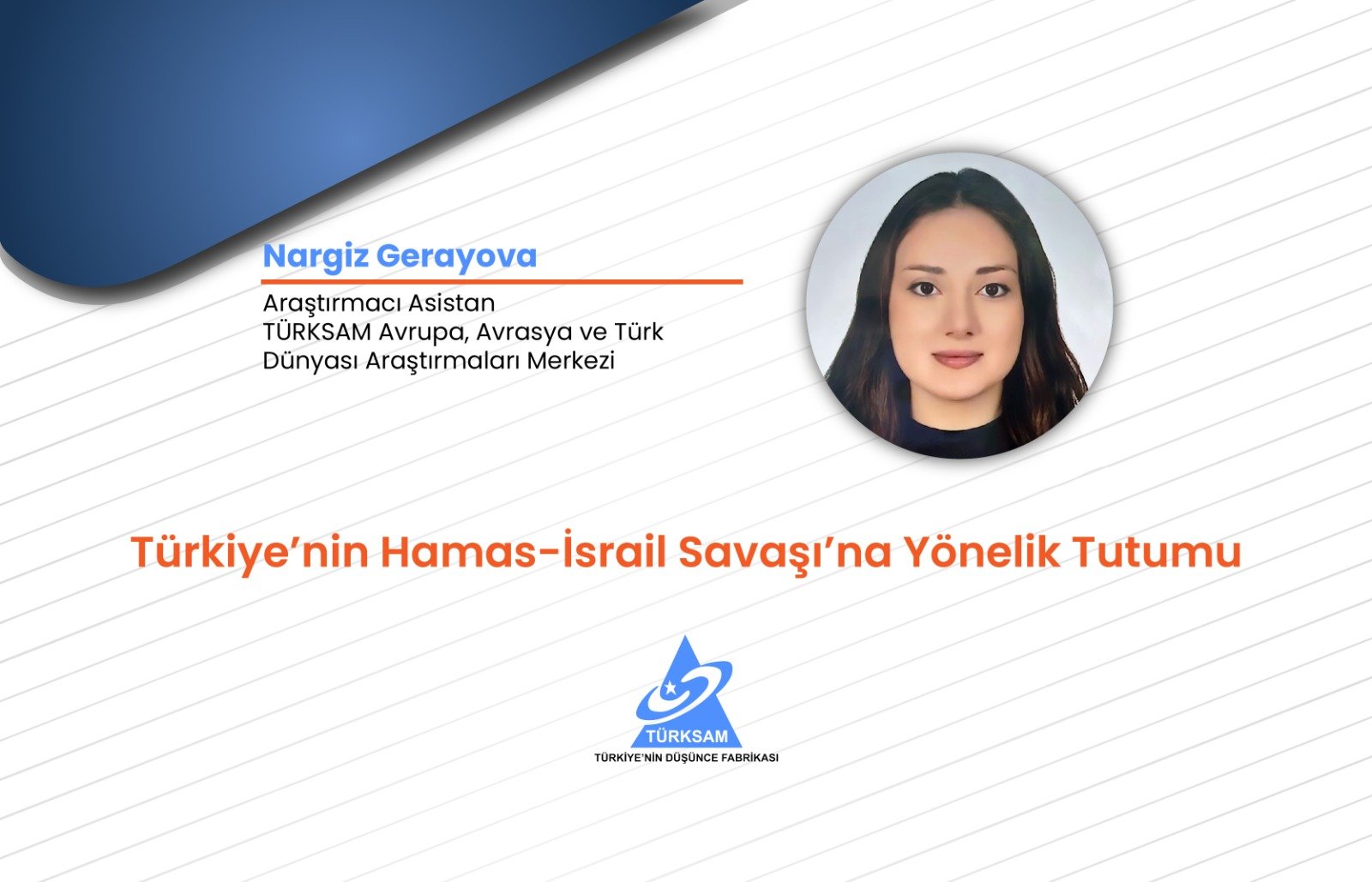 Türkiye’nin Hamas-İsrail Savaşı’na Yönelik Tutumu 