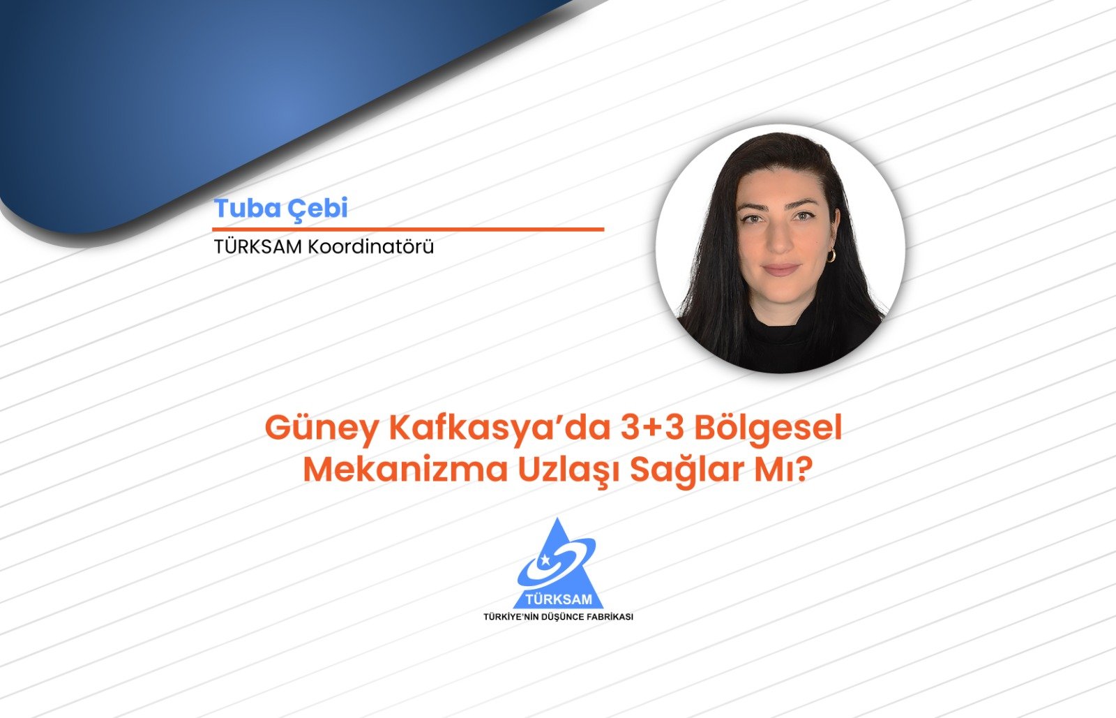 Güney Kafkasya’da 3+3 Bölgesel Mekanizma Uzlaşı Sağlar Mı?