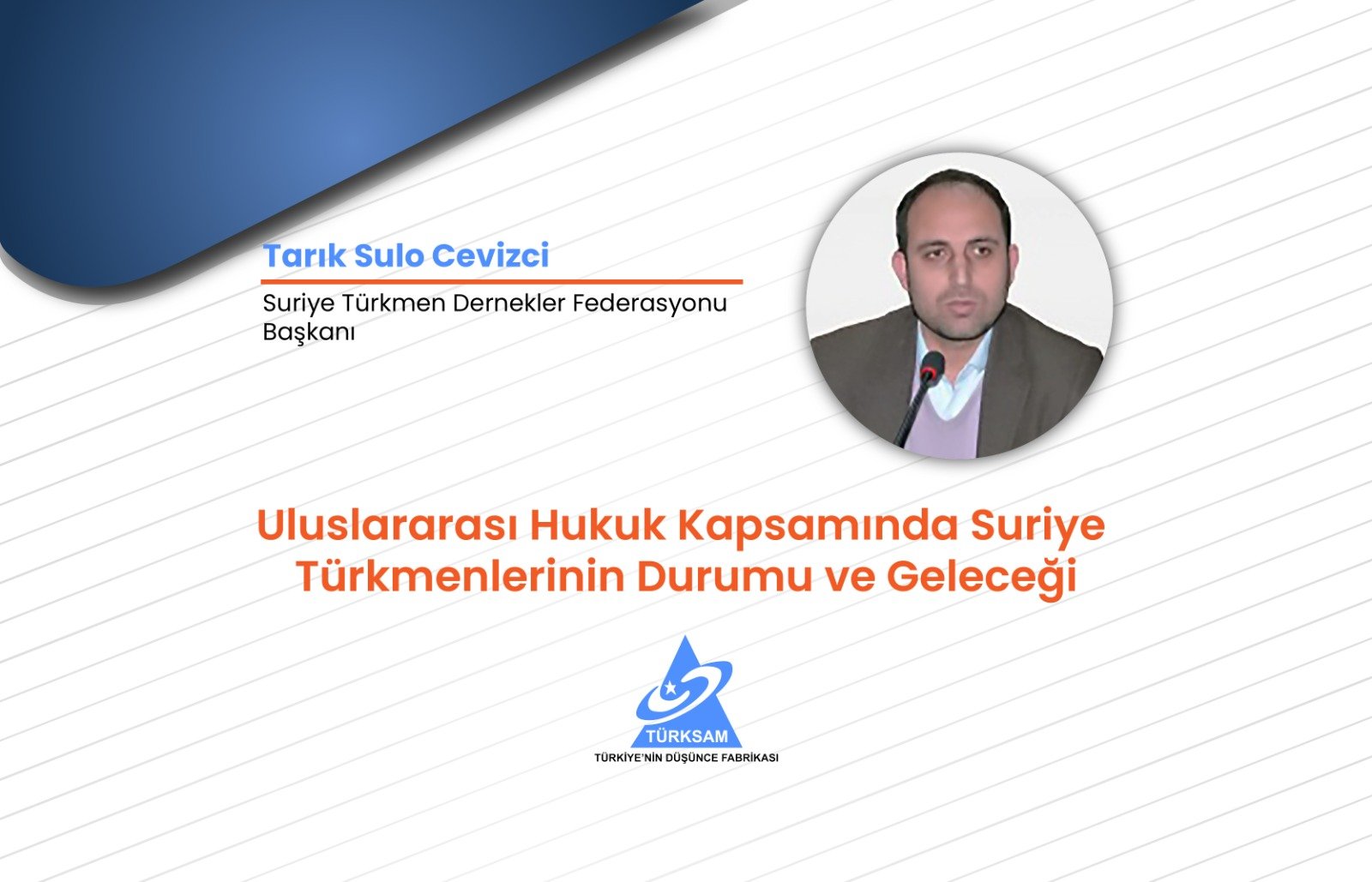 Uluslararası Hukuk Kapsamında Suriye Türkmenlerinin Durumu ve Geleceği