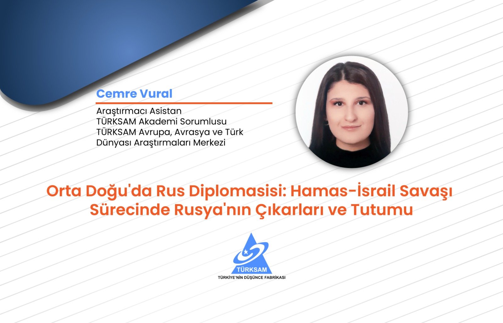 Orta Doğu'da Rus Diplomasisi: Hamas-İsrail Savaşı Sürecinde Rusya'nın Çıkarları ve Tutumu