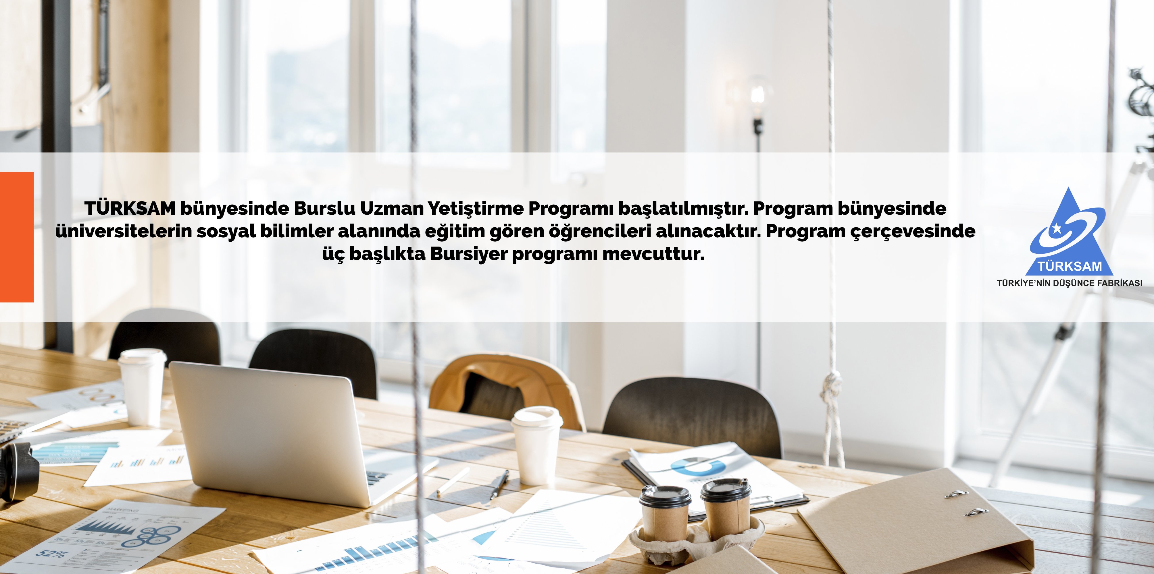 TÜRKSAM Burslu Uzman Yetiştirme Programı