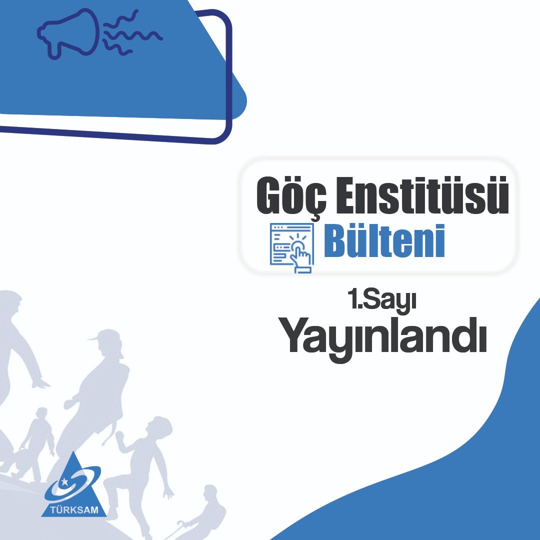Türksam Haftalık Göç Bülteni 1. Sayı 