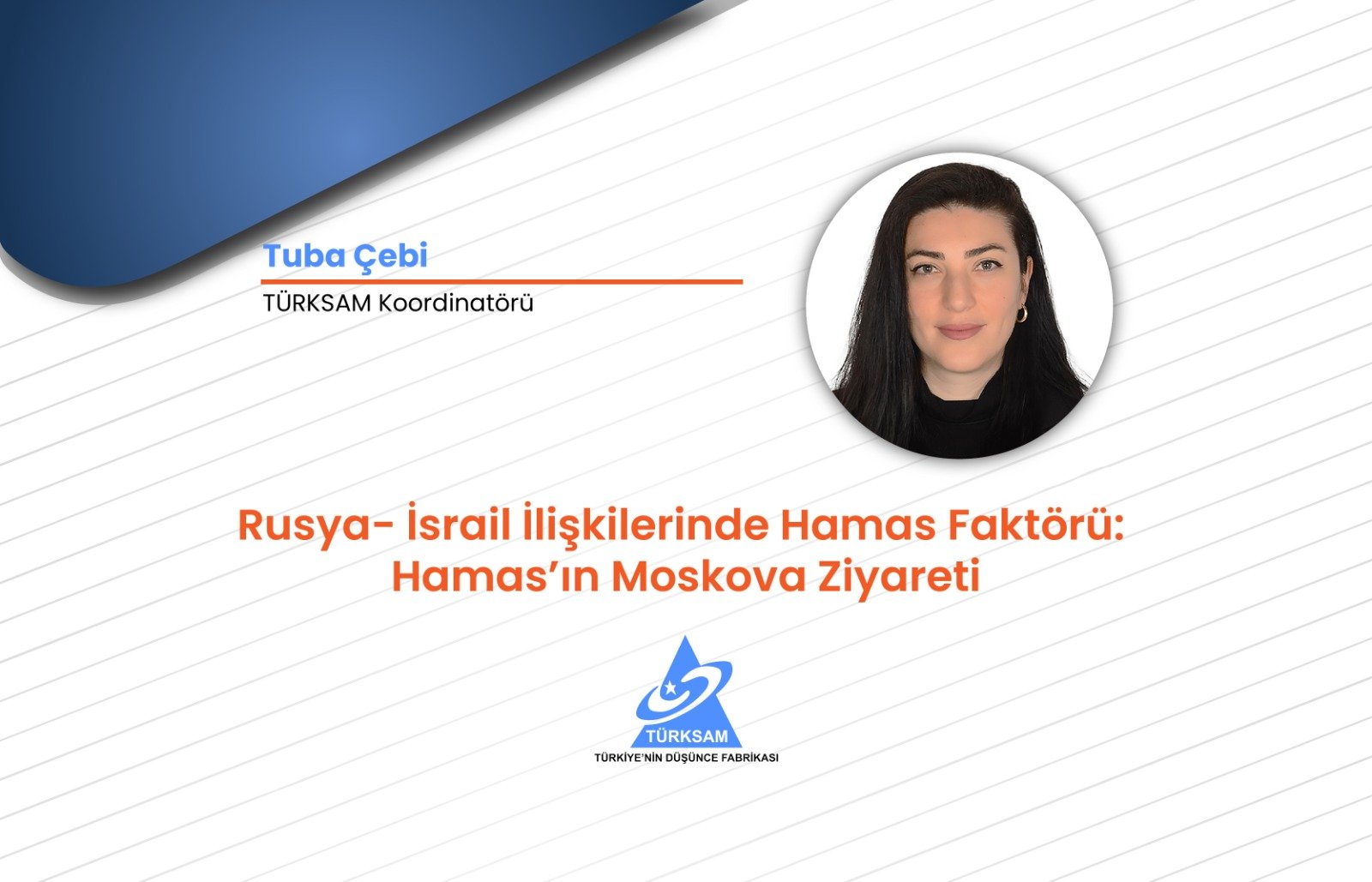 Rusya- İsrail İlişkilerinde Hamas Faktörü: Hamas’ın Moskova Ziyareti